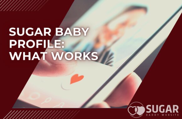 Sugar Baby Profile: Bio, Headlines & Taglines Examples