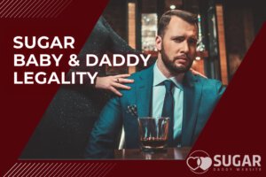 Is Being a Sugar Baby Illegal? Sugar Dating Laws Explained